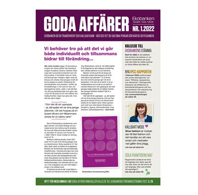 Tidningen Goda Affärers moderna design ger en känsla av ordning och det senaste som har hänt hos Ekobanken.