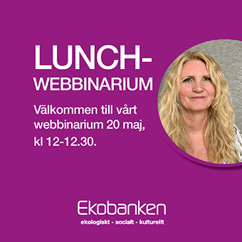Text om lunchwebbinarium 20 maj samt en bild på Ekobankens vd, Maria Flock Åhlander